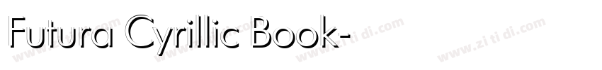 Futura Cyrillic Book字体转换